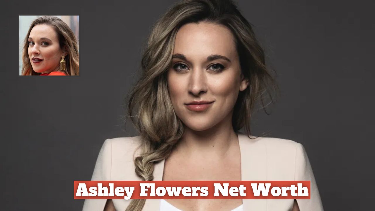 Ashley Flowers Net Worth