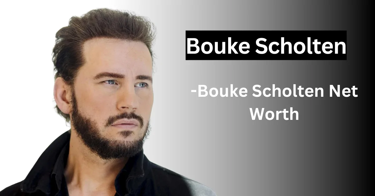 Bouke Scholten net worth