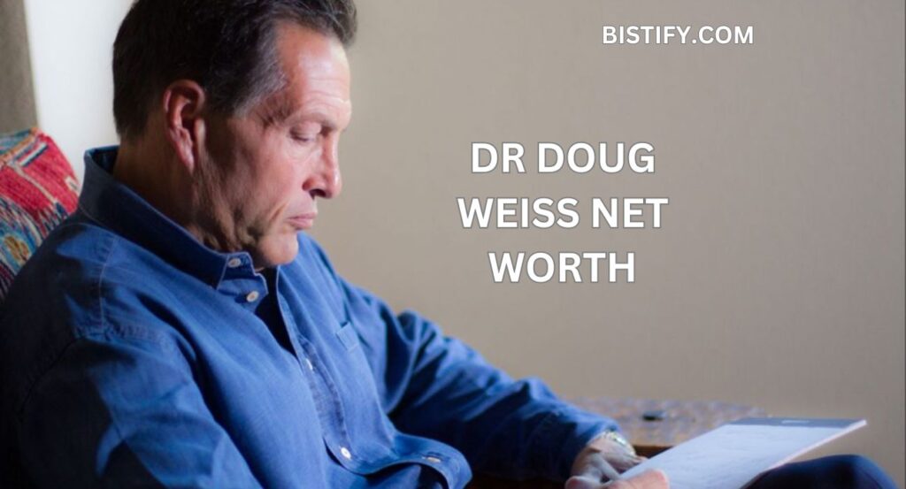 Dr Doug Weiss Net Worth