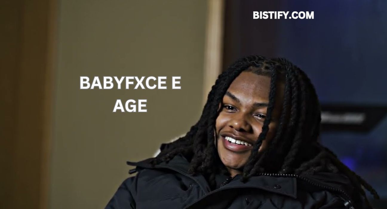 Babyfxce E Age