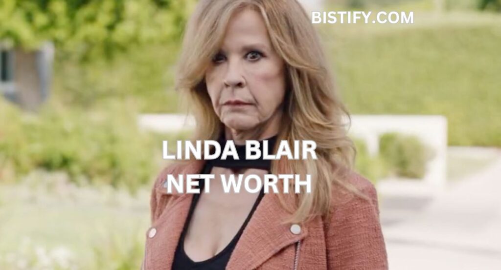 Linda Blair Net Worth